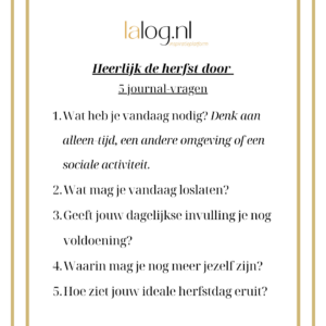 Journalvragen, herfstvragen, gratis journal prompt, zelfreflectie, reflectievragen, inspiratieplatform, bewustwording, lalog, lalog.nl 